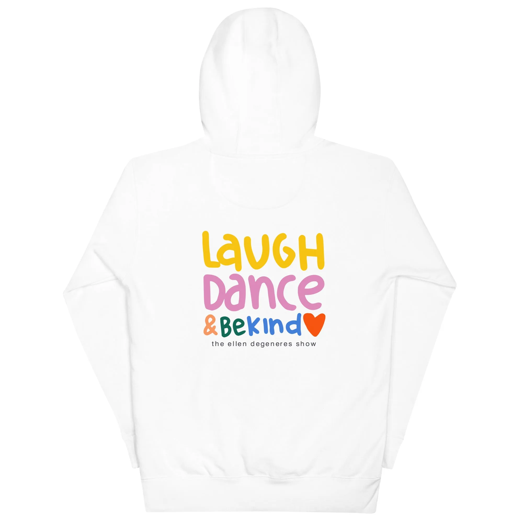 Laugh. Dance. Love Hoodie- White